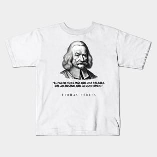 El pacto: cita del filósofo Thomas Hobbes y su retrato Kids T-Shirt